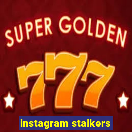 instagram stalkers